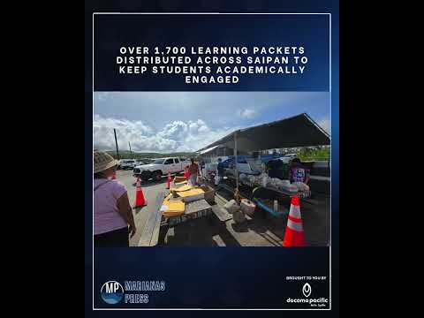 Over 1,700 Learning Packets distributed across Saipan to keep students academically engaged