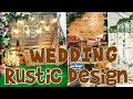Rustic Theme Wedding //DECOCATION IDEAS