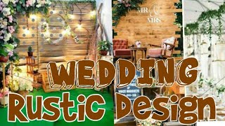 Rustic Theme Wedding //DECOCATION IDEAS