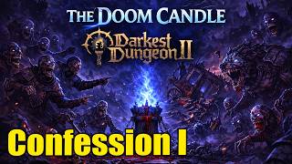 Darkest Dungeon 2 – Confession I. Denial | Doom Candle Full Clear