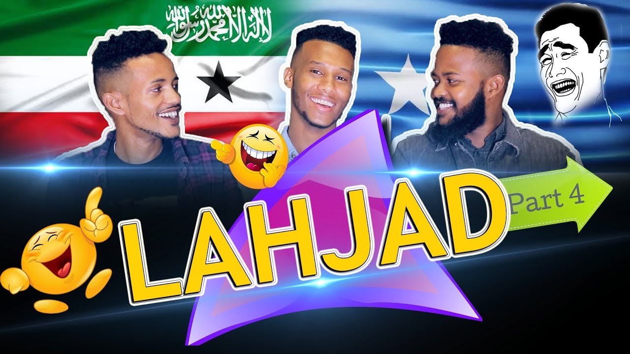 LAHJAD Part 4  Reer Waqooyi vs Reer Koonfur (Qosolka Adduunka)