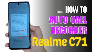 How to Enable Auto Call Recorder on Realme C71
