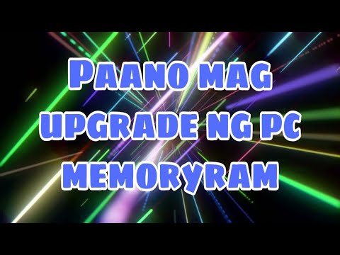 Video: Paano Mag-install Ng RAM Sa Isang Computer