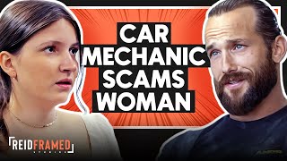 Woman Catches Car Mechanic Scamming Her| REIDframed Studios