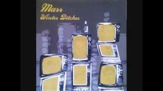 Marr ~ Winter Ditches ~ Full Album