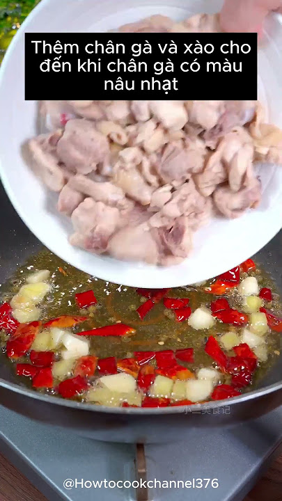 How to cook : Gà om thơm ngon tại nhà #howtocook #food #nauanngon #cookingchannel #nauan