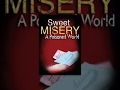 Sweet Misery: A Poisoned World