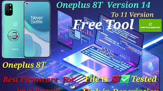 OnePlus 8T Android 14 to Android 11 Downgrade | Free MSM Tool | IMEI Repair | 💯 ✅️Tested File 