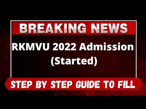 RKMVU Admission 2022 (Started) - How to Fill Officially RKMVU 2022 Application Form Online Mode