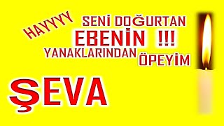 İyi Ki Doğdun Şeva İsme Özel Komik Doğum Günü Şarkısı