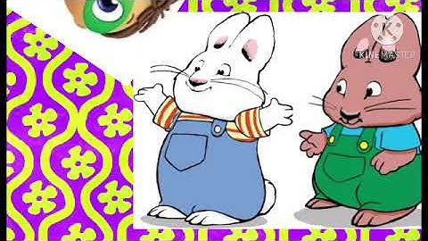 Max and Ruby (slap him slap slap)