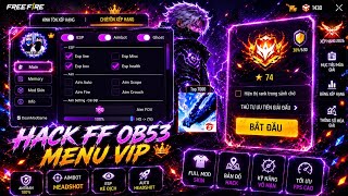 Cách Hack FF Ob53•Menu Hack FF No Root Android Mới Nhất Nhiều Chức Năng Antiban