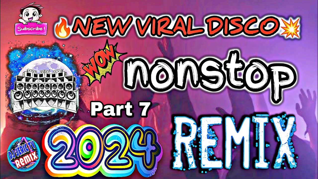  NEW VIRAL  DISCO NONSTOP REMIX  PART 7  DJ JERIC TV