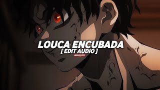Download lagu LOUCA ENCUBADA - DJ SAMIR, RODRECCI [ Edit Audio ]