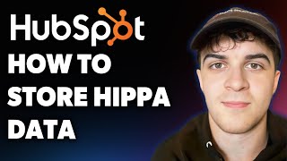 How to Store Hippa Data in Hubspot Crm (Full 2025 Guide)