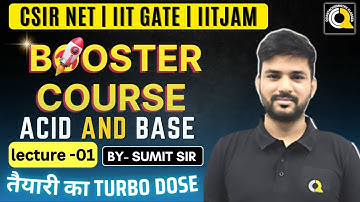 BOOSTER COURSE |ACID AND BASE | LECTURE 01 | Quanta Chemistry Classes@IIT-JAM_NET_GATE_chemistry