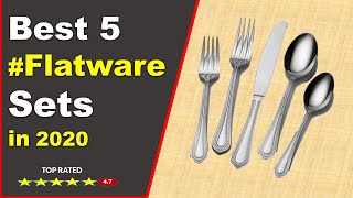 Top 5 Best Flatware Sets 2020 (Buying Guide)