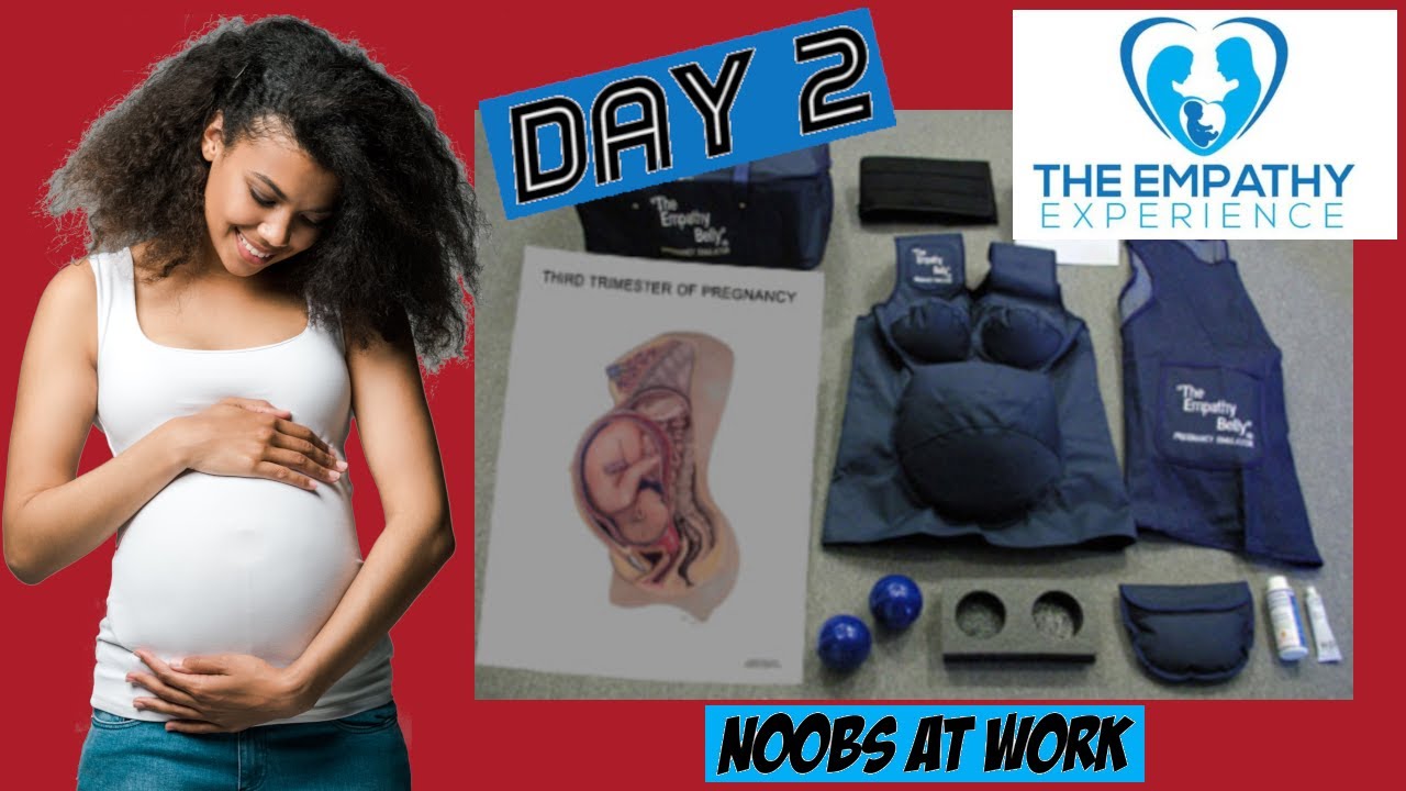 The Empathy Experience Full Day of Wearing the Belly (Day 2) Noobs