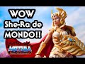 La IMPRESIONANTE She-Ra de MONDO