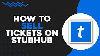 How To Sell Ticketmaster Tickets On Stubhub (Easiest Way)​​​​​​​