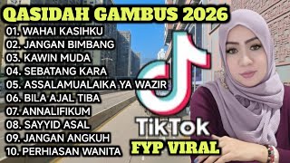 KOLEKSI TERMAHALL QASIDAH GAMBUS VIRAL 2026 PALING BANYAK DI CARI ENAK DI DENGAR 