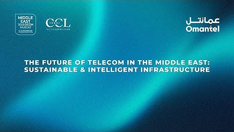 The Future of Telecom in the Middle East: Sustainable & Intelligent Infrastructure | CC-Webinar.Live