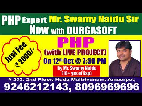 New Batch On PHP by Mr. Swamy Naidu On 12th Oct @7:30PM At Maitrivanam(HYD) - Offline Batch