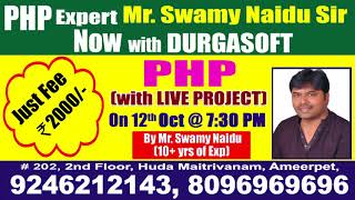 New Batch On PHP by Mr. Swamy Naidu On 12th Oct @7:30PM At Maitrivanam(HYD) - Offline Batch screenshot 4