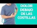 DOLOR DEBAJO de las COSTILLAS del LADO IZQUIERDO