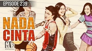 Nada Cinta - Episode 239