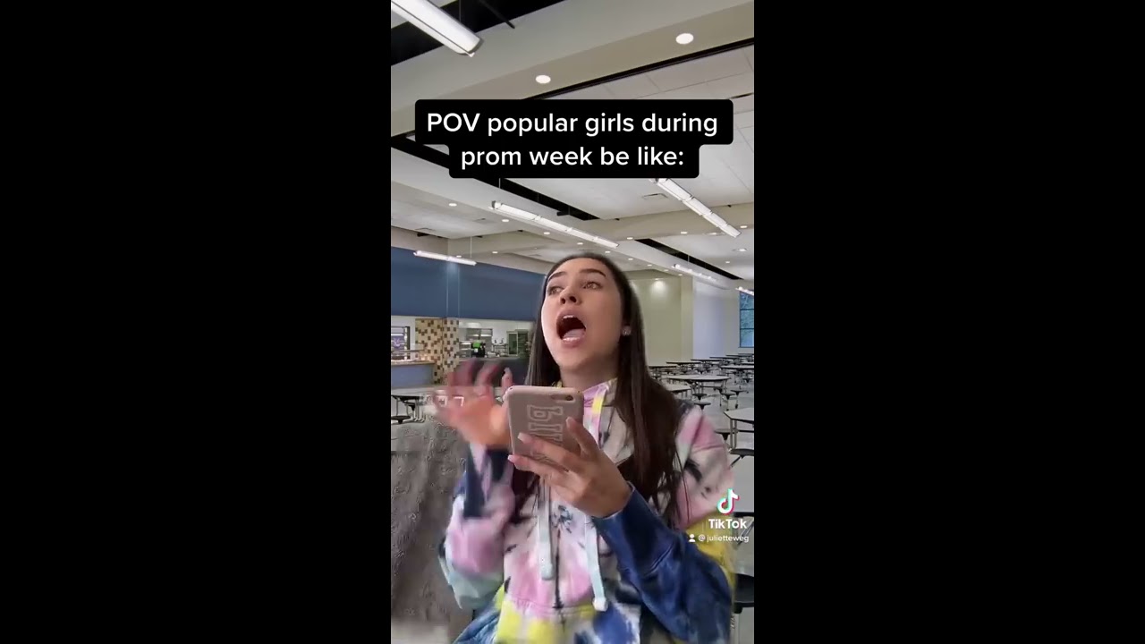 POV Popular Girls During Prom Week Be Like 
