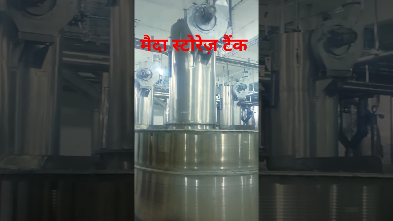 मैदा स्टोरेज़ टैंक। maida stores tank .
