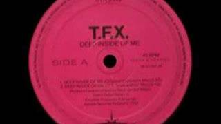 TFX - Deep Inside Of Me (Original Exposure Mix) [1992]