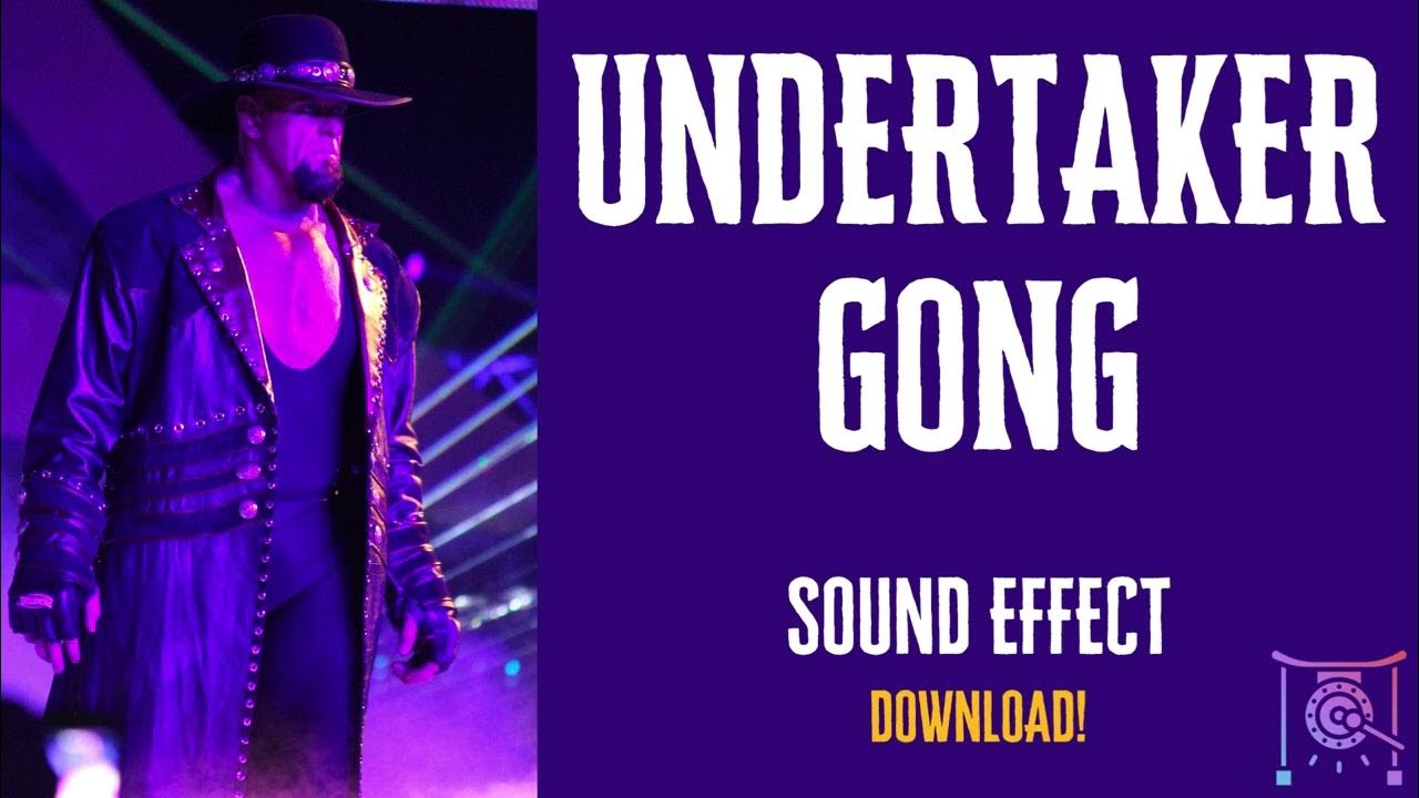 Undertaker Gong Free Download YouTube