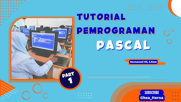 Tutorial Pemrograman Pascal | Part 1 | Informatika