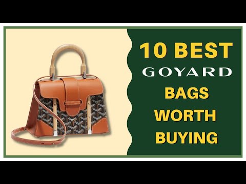 10 Best Goyard Bags That Are Worth The Money