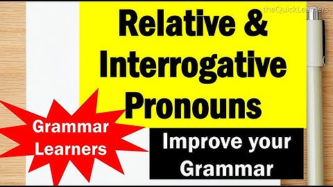 Relative and Interrogative Pronouns | English Grammar | Learn | Parts of Speech | Types