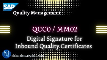 SAP S/4HANA QM | Digital Signature for Inbound Quality Certificates | QCC0 | SAP Quality Management