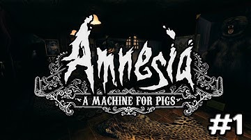 Amnesia: A Machine for Pigs - HIDE AND SEEK! #1