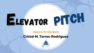Elevator Pitch by Cristal M. Torres-Rodríguez
