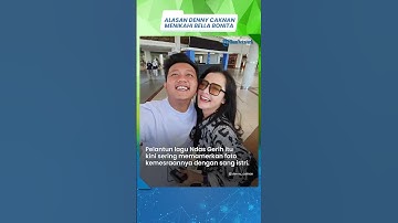 Terungkap Ini ALASAN Denny Caknan Lebih Pilih Bella Bonita Daripada Happy Asmara