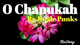 O CHANUKAH by Jingle Punks