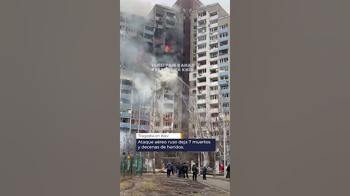 🚨 Tragedia en Kiev | Ataque aéreo ruso deja 7 muertos y decenas de heridos 💥🕯️