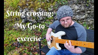 String Crossing: My Go-To Exercise