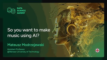 Mateusz Modrzejewski - So you want to make music using AI?