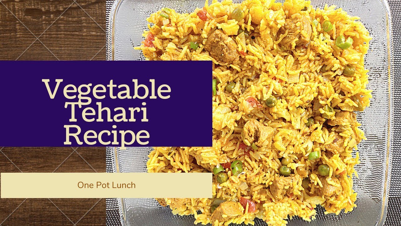 Vegetable Tehari Recipe Masala Rice Recipe How To Make Tehri