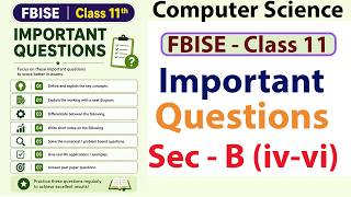 Session B2: Questions 4 –6 | FBISE Class 11 Computer Science| K-Map, Logic Circuits, Encoding & SDLC