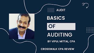 CPA Webinar: AUD: Basics of Auditing for CPA Course (Auditing & Attestation Section of the CPA Exam)