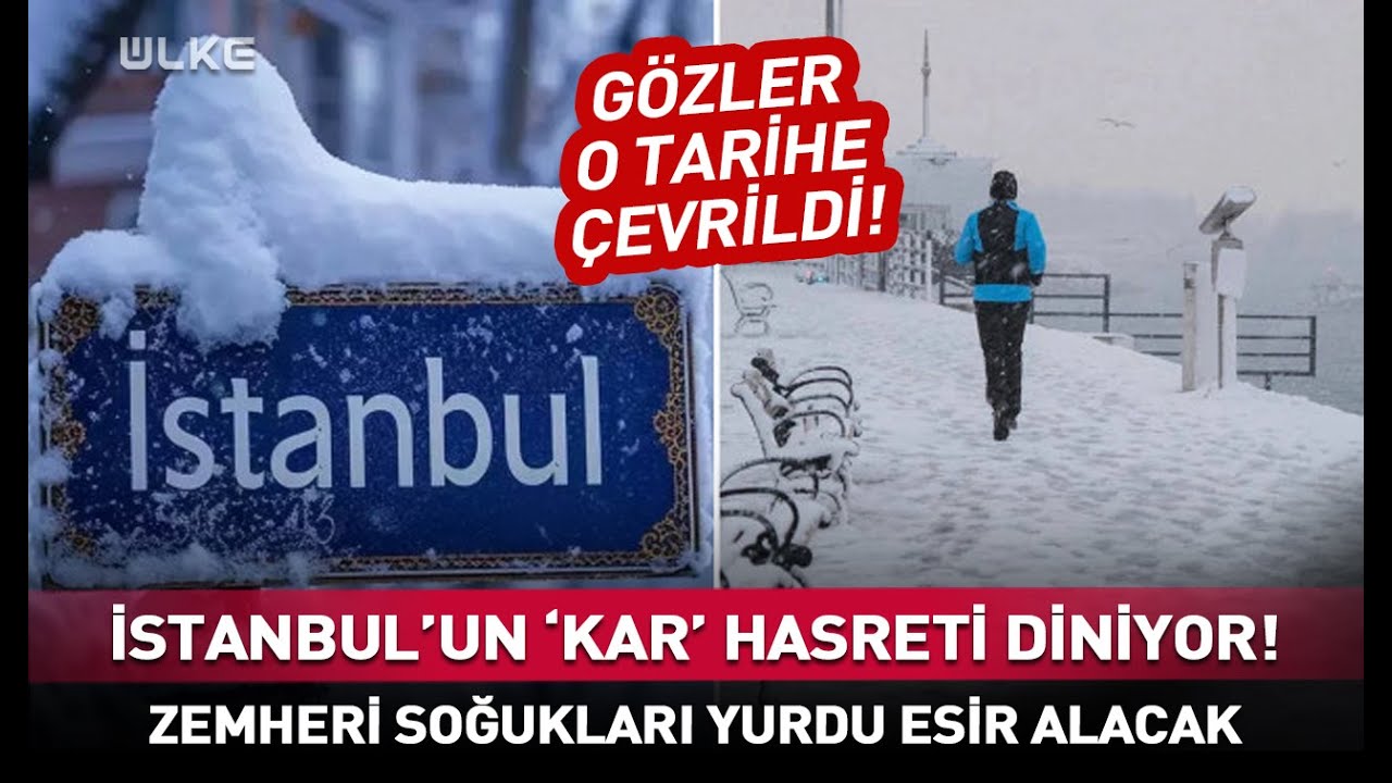 İstanbul'un Kar Hasreti Diniyor! Gözler O Tarihe Çevrildi 