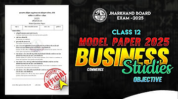 Business study model paper 2025/jac board class 12 bst model paper 2025/bst model paper 2025